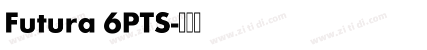 Futura 6PTS字体转换